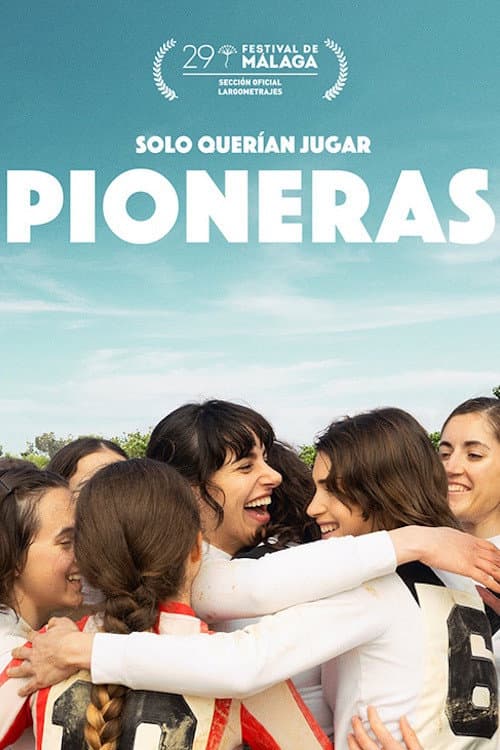 Pioneras. Solo Querían Jugar